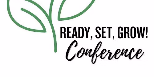 Ready Set Grow Women's Conference