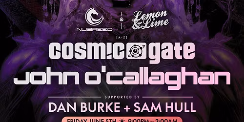 Cosmic Gate + John O\u2019Callaghan- Brisbane Show
