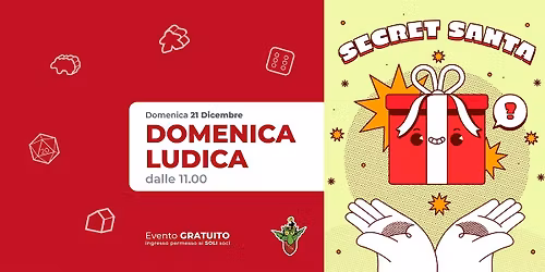Domenica Ludica - 21 Dicembre 2025 dalle ore 11.00 + Secret Santa