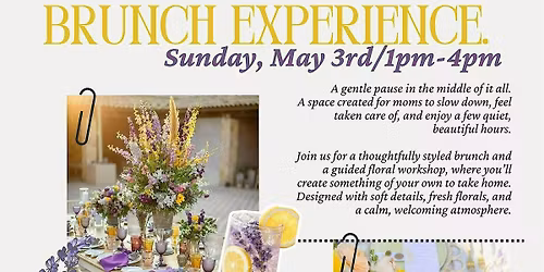 A Soft Afternoon: A Mother\u2019s Day Brunch Experience