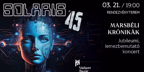 SOLARIS 45 \/ Marsb\u00e9li Kr\u00f3nik\u00e1k