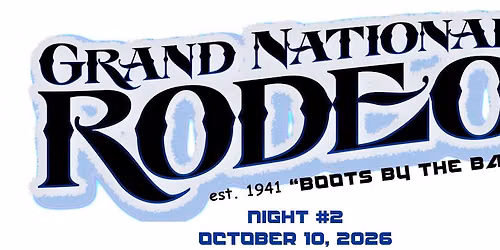 Grand National Rodeo Night #2