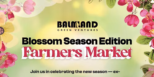 \ud83c\udf38\ud83c\udf3f Balmland Farmers Market: Blossom Season Edition \ud83c\udf3f\ud83c\udf38