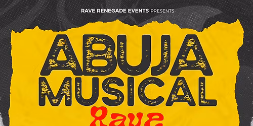 Abuja musical rave 