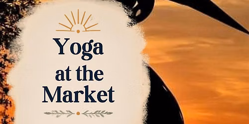 Yoga at the Market