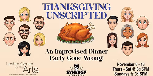 Thanksgiving Unscripted: An Improvised Dinner Party Gone Wrong!