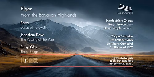 Elgar: From The Bavarian Highlands - St Albans