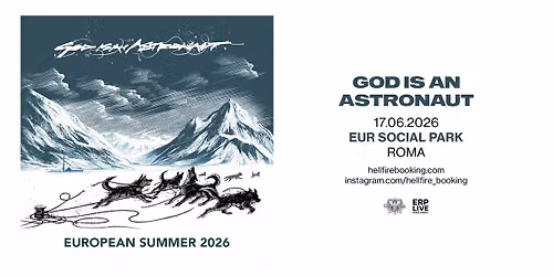 God is an Astronaut + guest | Eur Social Park, Roma