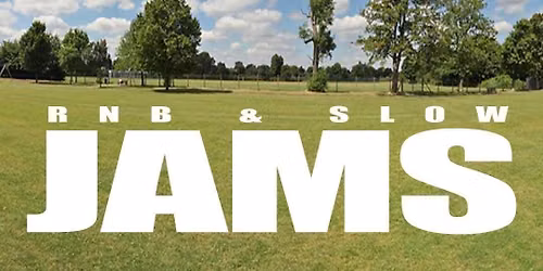 RnB & Slow Jams In The Park \ud83c\udf33 2026 SIGN UP!