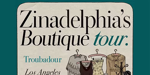 SOLD OUT! Zinadelphia w\/ Sophia Bacino at Troubadour
