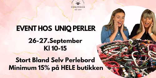 Stort Bland-Selv Perlebord og 15% p\u00e5 Hele Butikken - Event hos Uniq Perler