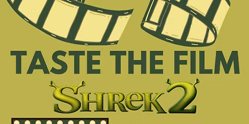 Taste the Film: Shrek 2