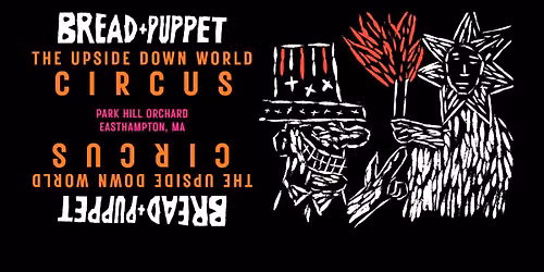 B&P in EASTHAMPTON, MA: The Upside Down World Circus