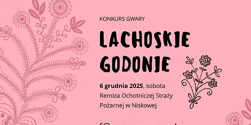LACHOSKIE GODONIE 2025 \u2013 Konkurs Gwary Lach\u00f3w S\u0105deckich