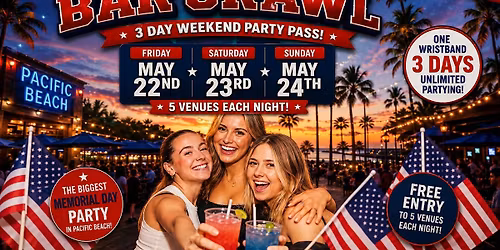 Pacific Beach Memorial Day Weekend 3 Day Experience Party Pass