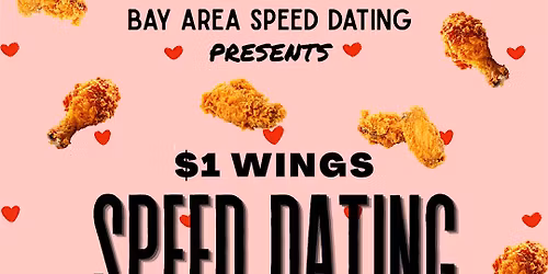 $1 WINGS SF SPEED DATING | Singles Ages 24-39