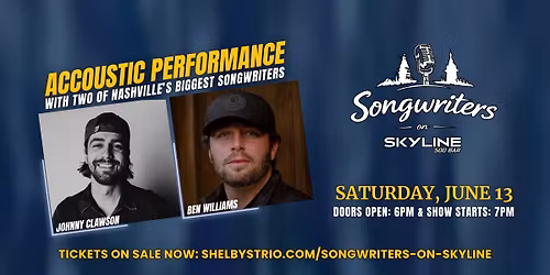 Songwriters on Skyline: Johnny Clawson & Ben Williams