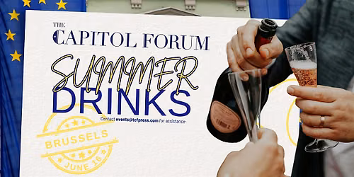 The Capitol Forum Summer Drinks