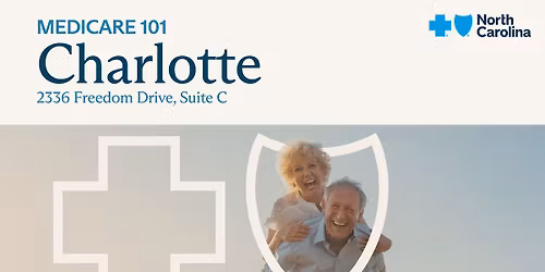 Charlotte Medicare 101 Info Session