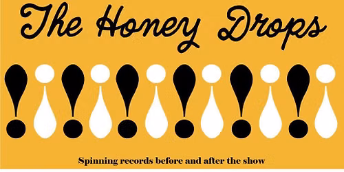 The Honey Drops at The Peer Hat