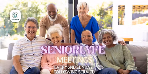 SeniorLYFE Meetings