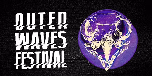 Outer Waves Festival 2026