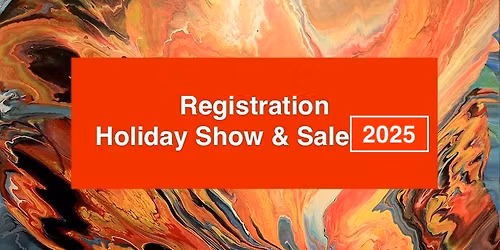 Registration-Holiday Show & Sale