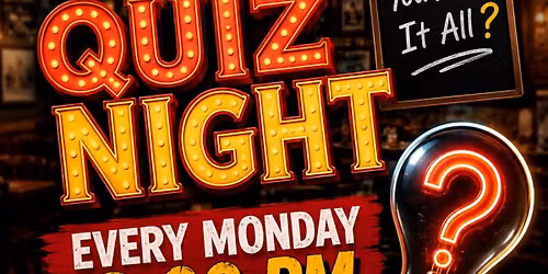 Sundays Monday night quiz night.