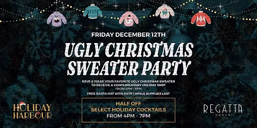 Ugly Christmas Sweater Party at Regatta Grove