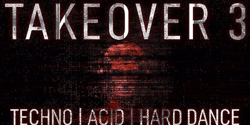TAKEOVER 3 by City Vibe