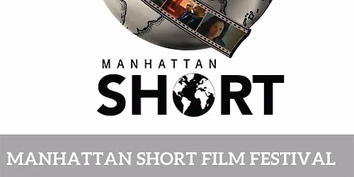Manhattan Short Film Festival - 2026