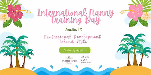 International Nanny Training Day in Austin, 2026