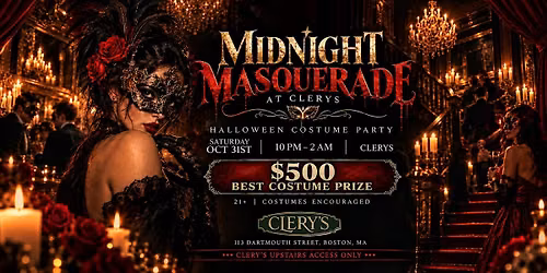 MIDNIGHT MASQUERADE AT CLERYS - Halloween Event