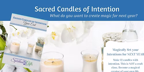 Sacred Candles of Intention - Make 12 Candles for 2026!
