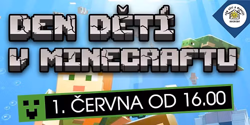 Den d\u011bt\u00ed v MINECRAFTU