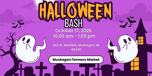 Muskegon Farmers Market - Halloween Bash
