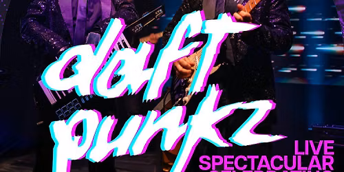 DAFT PUNKZ - spectacular live band show