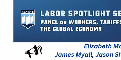 Labor Spotlight Series: Workers, Tariffs, and the Global Economy