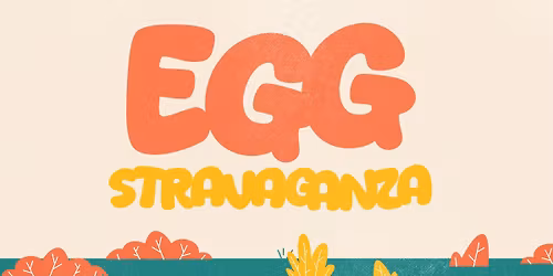 Eggstravaganza (Hodges Campus)