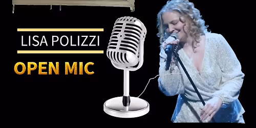 LISA POLIZZI OPEN MIC @ THE GARDEN GRILL
