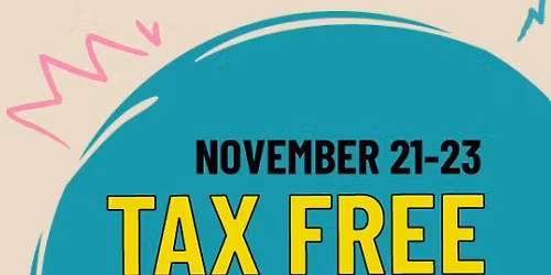 TAX FREE WEEKEND