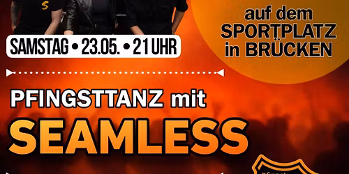PFINGSTTANZ in BR\u00dcCKEN - mit SEAMLESS