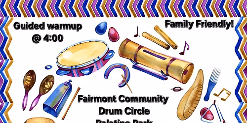 1st Ever Fairmont Community Drum Circle