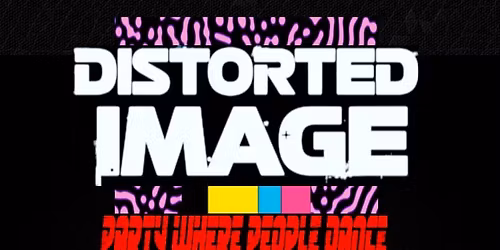 Distorted Image (Vol.5) Party Where People Dance! 