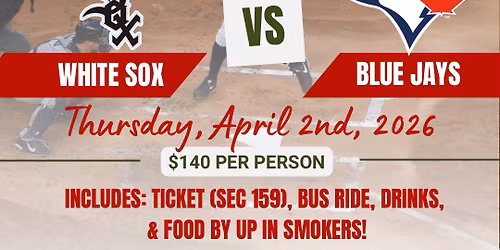 OTT White Sox Home Opener Tailgate Bus Trip