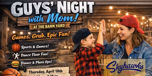 Guys' Night with Mom!