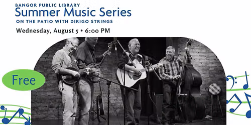 Summer Music Series - Dirigo Strings