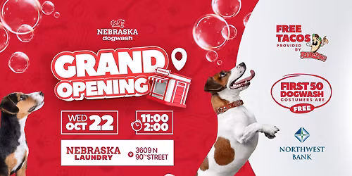 Grand Opening: Nebraska Dogwash and Nebraska Laundry