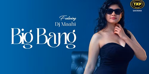 Maahi on the Decks TAP Sakinaka on Fire