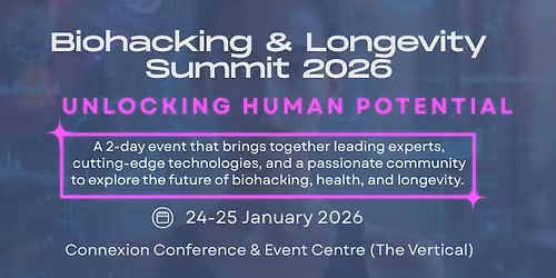 Biohacking & Longevity Summit 2026